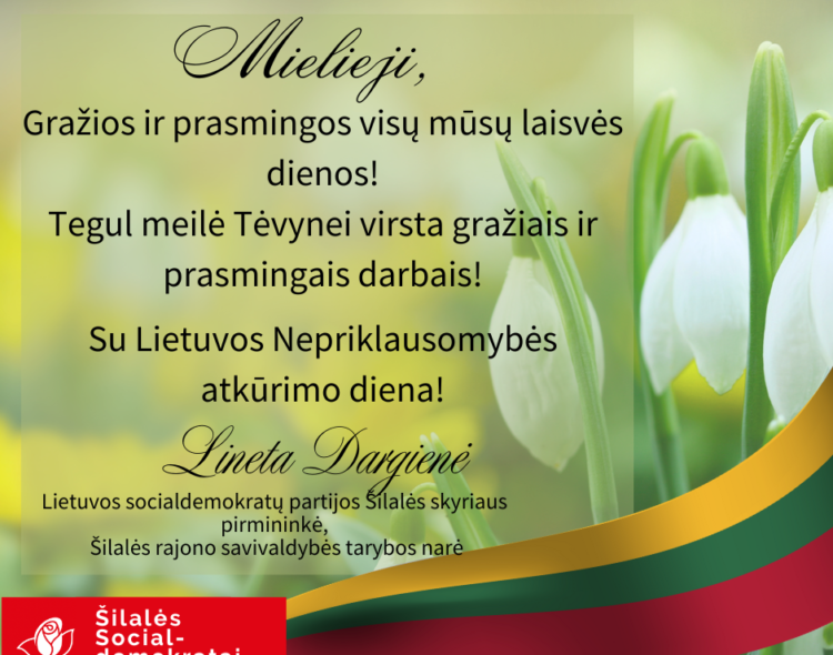 Sveikinimas Kovo 11-osios - Lietuvos Nepriklausomybės atkūrimo dienos proga